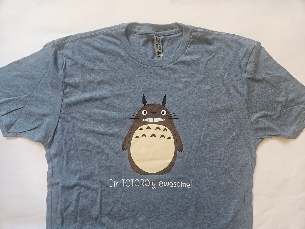 I AM TOTOROLY AWESOME