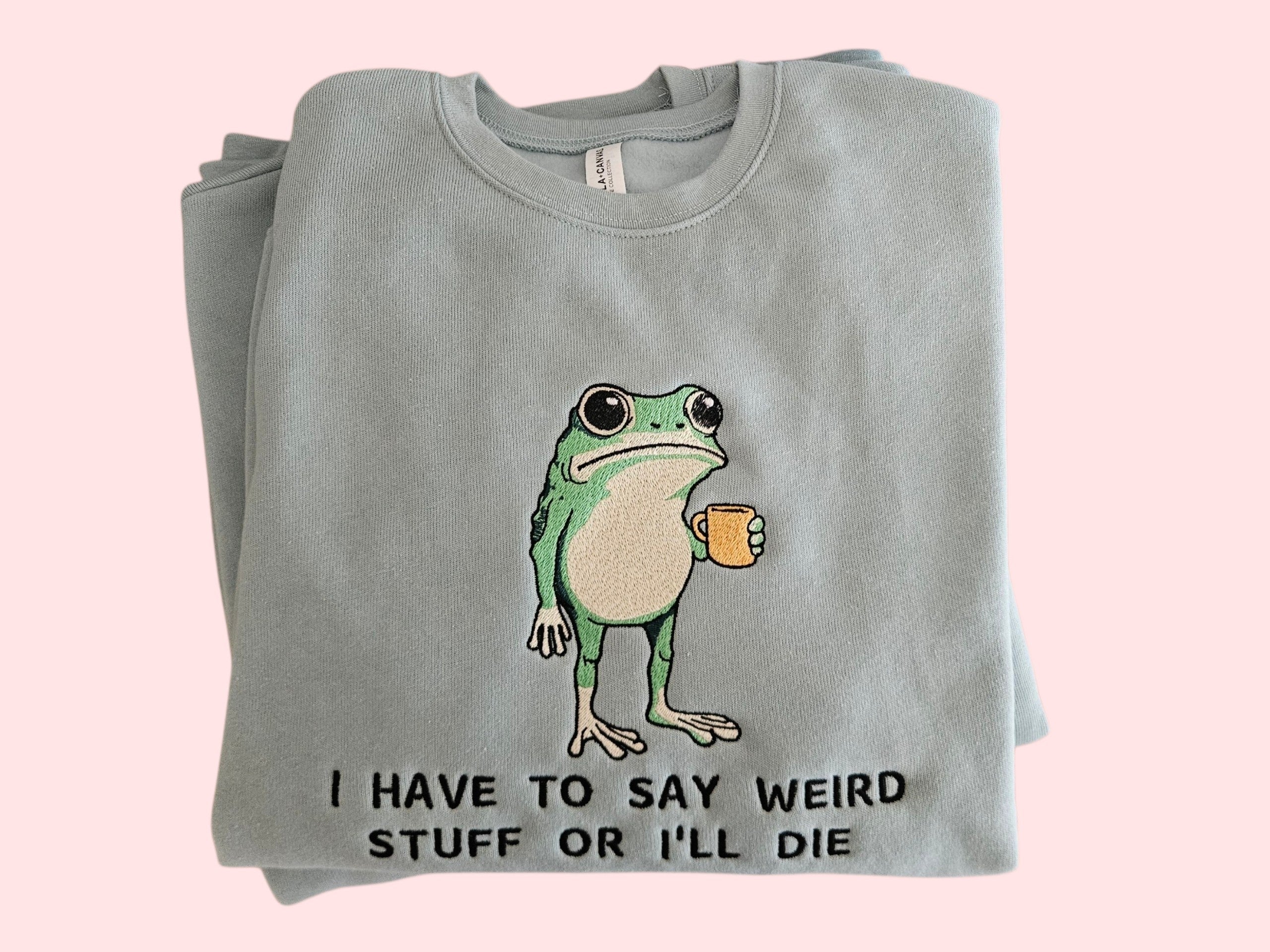 I have to say weird stuff