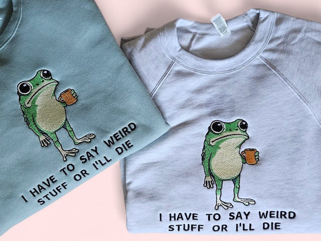 I have to say weird stuff